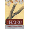 Haiku (Volume I): Eastern Culture