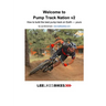 Welcome to Pump Track Nation v2: How to build the best pump track on Earth - Yours