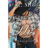 To Be His: a Gateway Ranch story