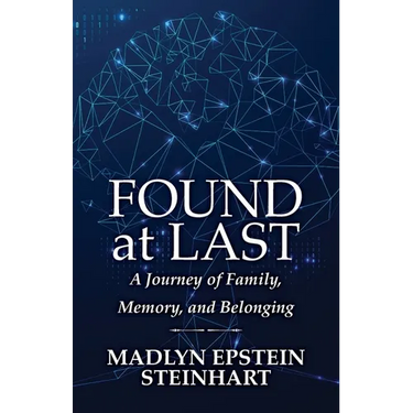 Found at Last: A Journey of Family, Memory, and Belonging