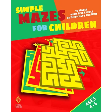 Simple Mazes for Children: 75 Mazes with Five Levels of Difficulty for Kids