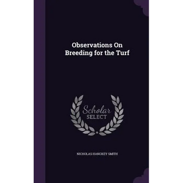 Observations On Breeding for the Turf