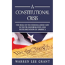 A Constitutional Crisis: The Role of the Federal Judiciary in the Transformation and Secularization of America