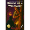 Rumor of a Werewolf: A Young Adult / Middle Grade Mystery Filled with Suspense and Supernatural Twists