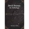 Devil Stories: An Anthology