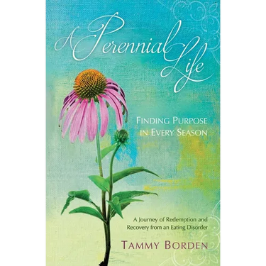 A Perennial Life: Finding purpose in every season