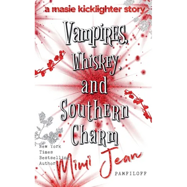 Vampires, Whiskey, and Southern Charm