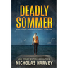 Deadly Sommer