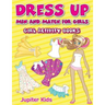 Dress Up Mix And Match for Girls: Girl Activity Books