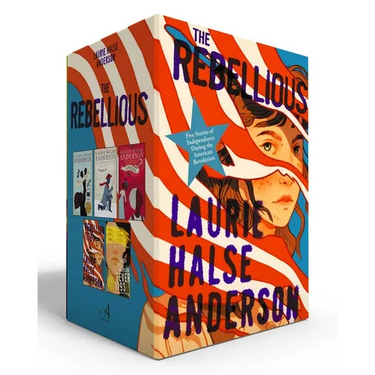 The Rebellious (Boxed Set): Five Stories of Independence During the American Revolution (Chains; Forge; Ashes; Rebellion 1776; Fever 1793)