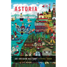 Astoria: An Oregon History