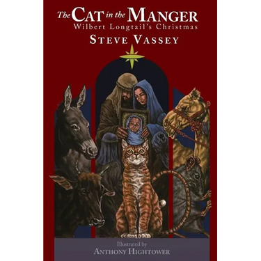 The Cat in the Manger: Wilbert Longtail's Christmas