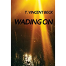 Wading On
