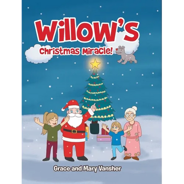 Willow's Christmas Miracle!