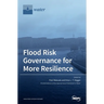 Flood Risk Governance for More Resilience