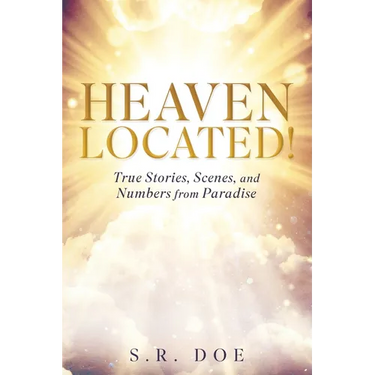 Heaven Located!: True Stories, Scenes, and Numbers from Paradise