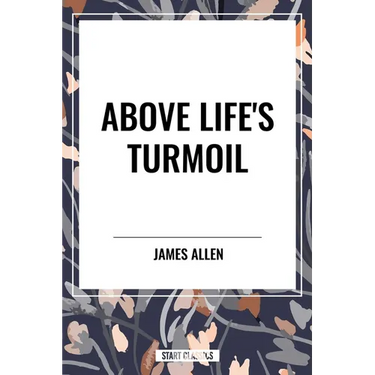 Above Life's Turmoil