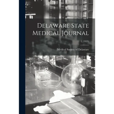 Delaware State Medical Journal; 1, (1929)