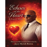 Echoes of the Heart