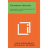Crumbling Defenses: Or Memoirs And Reminiscences Of John Logan Black