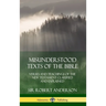 Misunderstood Texts of the Bible: Verses and Teachings of the New Testament Clarified and Explained (Hardcover)
