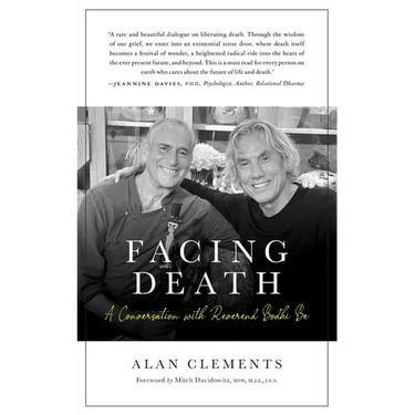 Facing Death: A Conversation with Reverend Bodhi Be