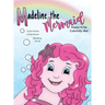 Madeline the Mermaid - Happy to be Colorfully Me!