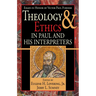 Theology and Ethics in Paul and His Interpreters