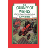 The Journey of Wishes: A Trip that Changed John Adam for Good