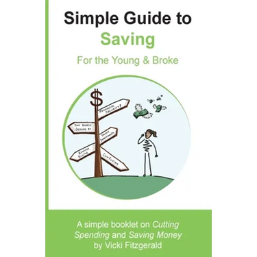 Simple Guide to Saving: For the Young & Broke