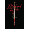 Blood and Roses