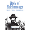Rock of Chickamauga: The Life of General George H. Thomas