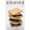 Lacey Luzzi: Smored: a humorous, cozy mystery!