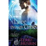 A Love Through Time: A MacKendimen Clan Novel