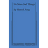 No More Sad Things