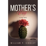 Mother's Day: A War Story