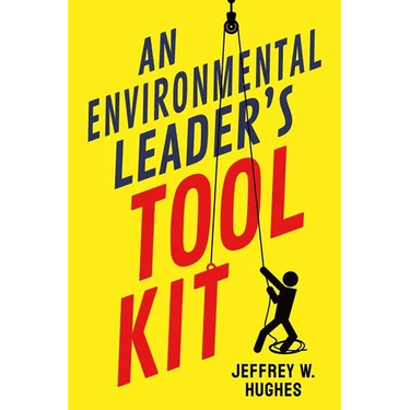 An Environmental Leader's Tool Kit