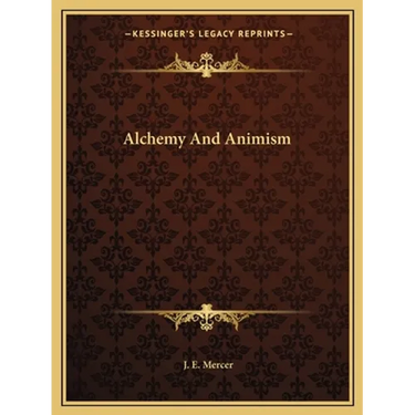 Alchemy And Animism