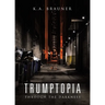 Trumptopia: Through the Darkness