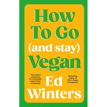 How to Go (and Stay) Vegan