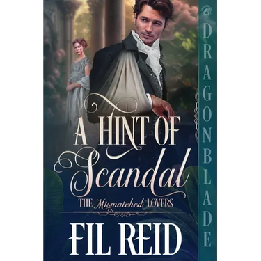 A Hint of Scandal: A Regency Historical Romance