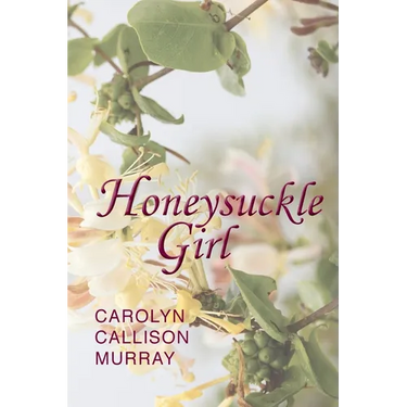 Honeysuckle Girl