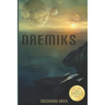 Dremiks
