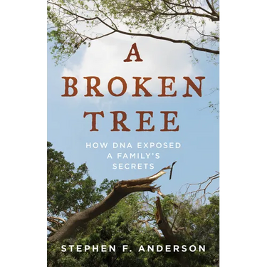 A Broken Tree: How DNA Exposed a Family's Secrets