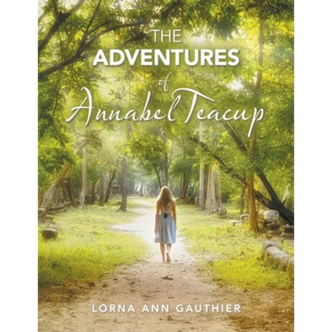 The Adventures of Annabel Teacup