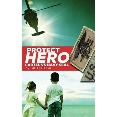 Protect Hero: Cartel vs Navy Seal