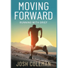 Moving Forward: Running With Grief