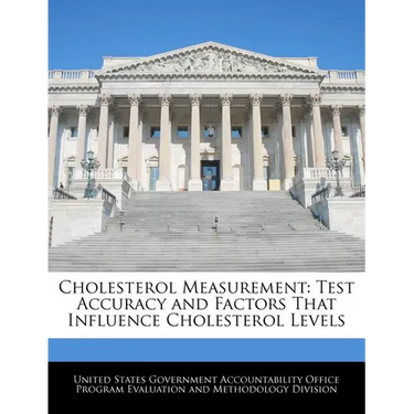 Cholesterol Measurement: Test Accuracy and Factors That Influence Cholesterol Levels