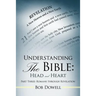 Understanding the Bible: Head and Heart Part Three: Romans Through Revelation