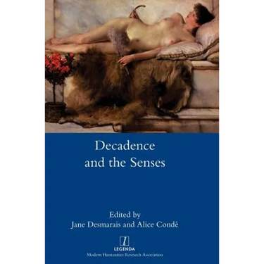 Decadence and the Senses